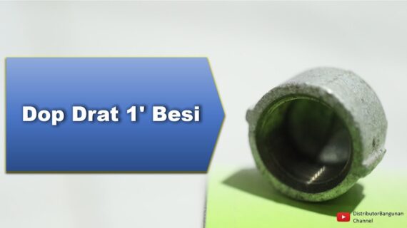 Toko Bangunan Jual Bahan Bangunan, Jual Dop Besi Di Bandung, Dop Drat 1′ Besi
