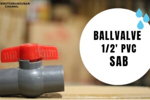 Toko Bangunan Jual Bahan Bangunan, Jual Ballvalve di Bandung, Ballvalve 1/2′ Pvc SAB