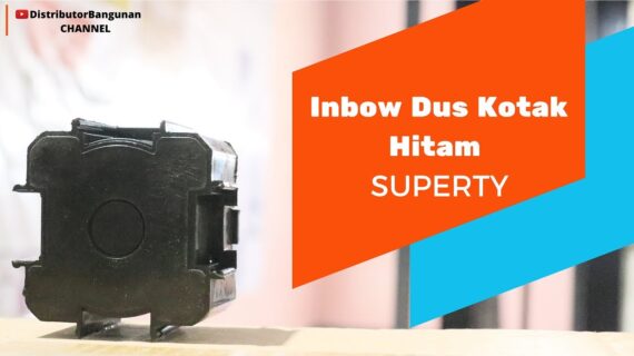 Distributor Alat Listrik, Jual Alat Listrik di Bandung, Inbow Dus Kotak Hitam SUPERTY