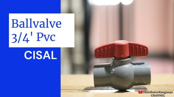 Toko Bangunan Jual Bahan Bangunan, Jual Ballvalve di Bandung, Ballvalve 3/4′ Pvc CISAL