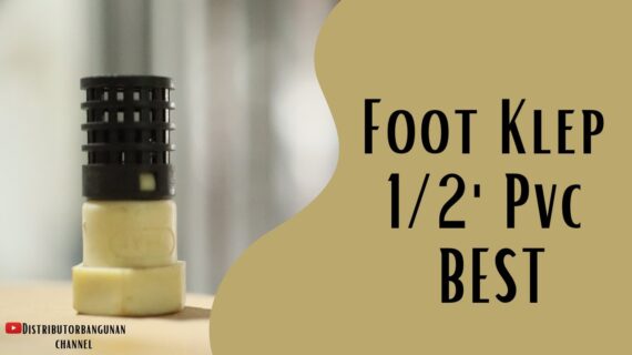 Toko Bangunan Jual Bahan Bangunan, Jual Foot Klep di Bandung, Foot Klep 1/2′ Pvc BEST
