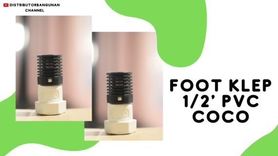 Toko Bangunan Jual Bahan Bangunan, Jual Foot Klep di Bandung, Foot Klep 1/2′ Pvc COCO