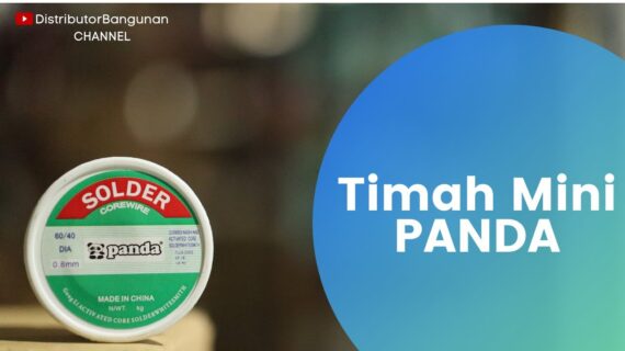 Distributor Alat Listrik, Jual Alat Listrik di Bandung, Timah Mini PANDA