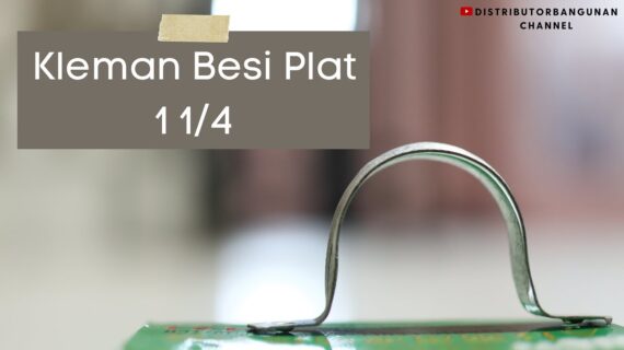 Toko Bangunan Jual Bahan Bangunan, Jual Kleman Di Bandung, Kleman Besi Plat 1 1/4