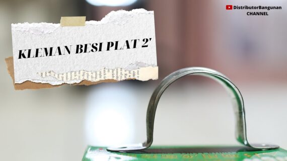 Toko Bangunan Jual Bahan Bangunan, Jual Kleman Di Bandung, Kleman Besi Plat 2