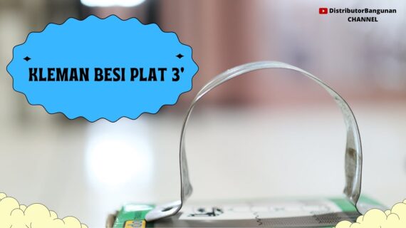 Toko Bangunan Jual Bahan Bangunan, Jual Kleman Di Bandung, Kleman Besi Plat 3′