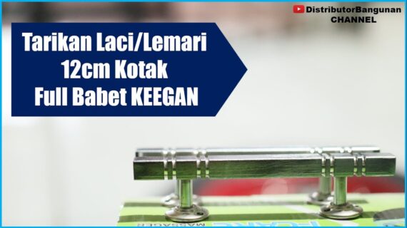 Toko Bangunan Jual Bahan Bangunan, Tarikan Laci/Lemari 12cm Kotak Full Babet KEEGAN