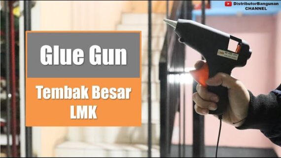 Distributor Alat Listrik, Jual Alat Listrik di Bandung, Glue Gun Tembak Besar LMK